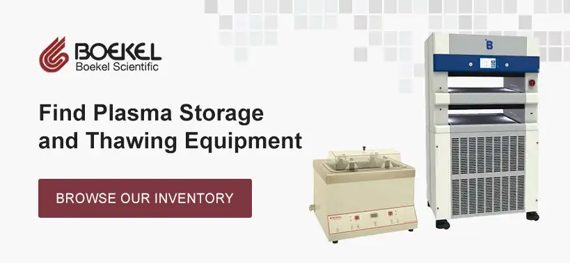 Find Plasma Storage & Thawing Equipment